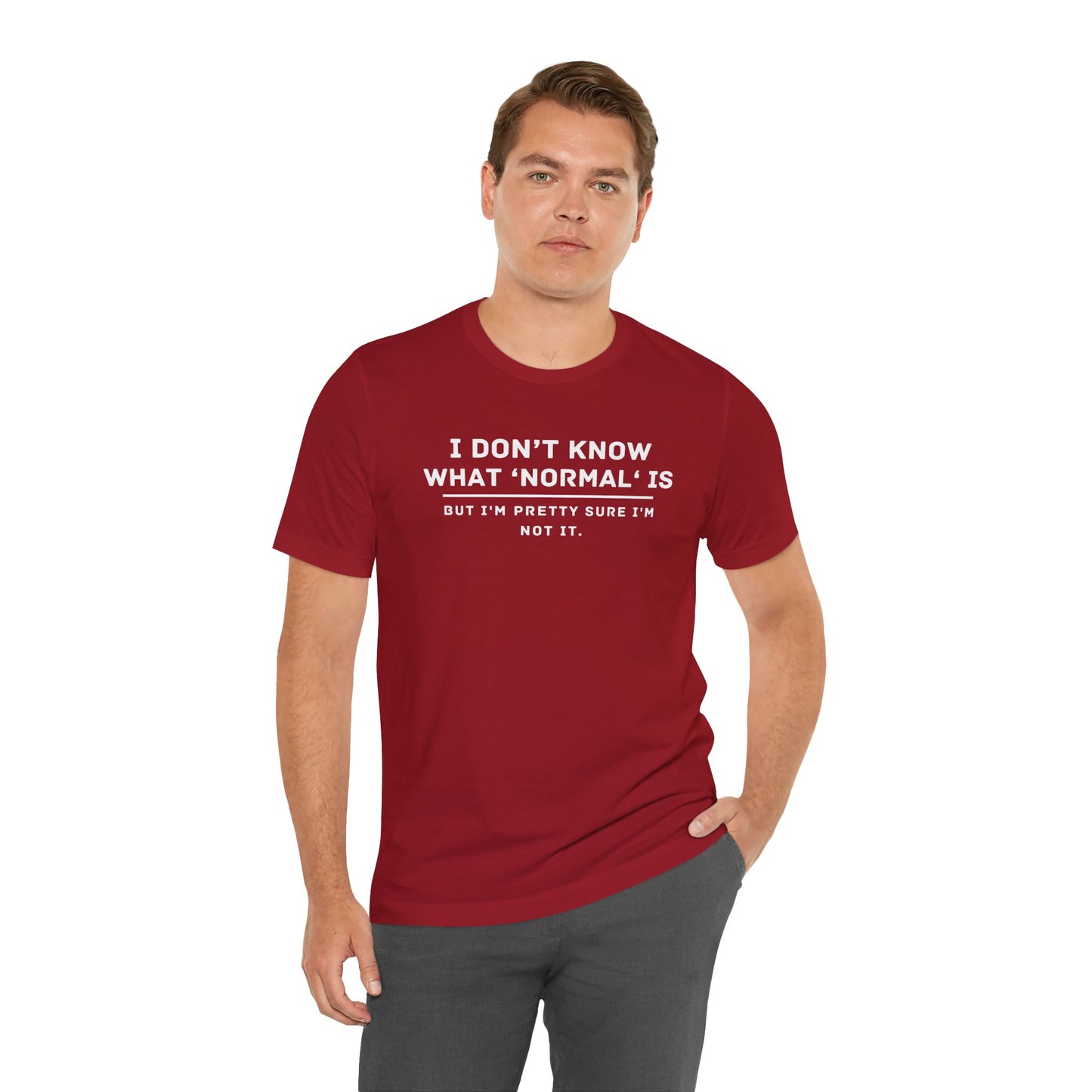 Embrace Uniqueness T-Shirt: 'Normal' Redefined – Stand Out & Express Yourself